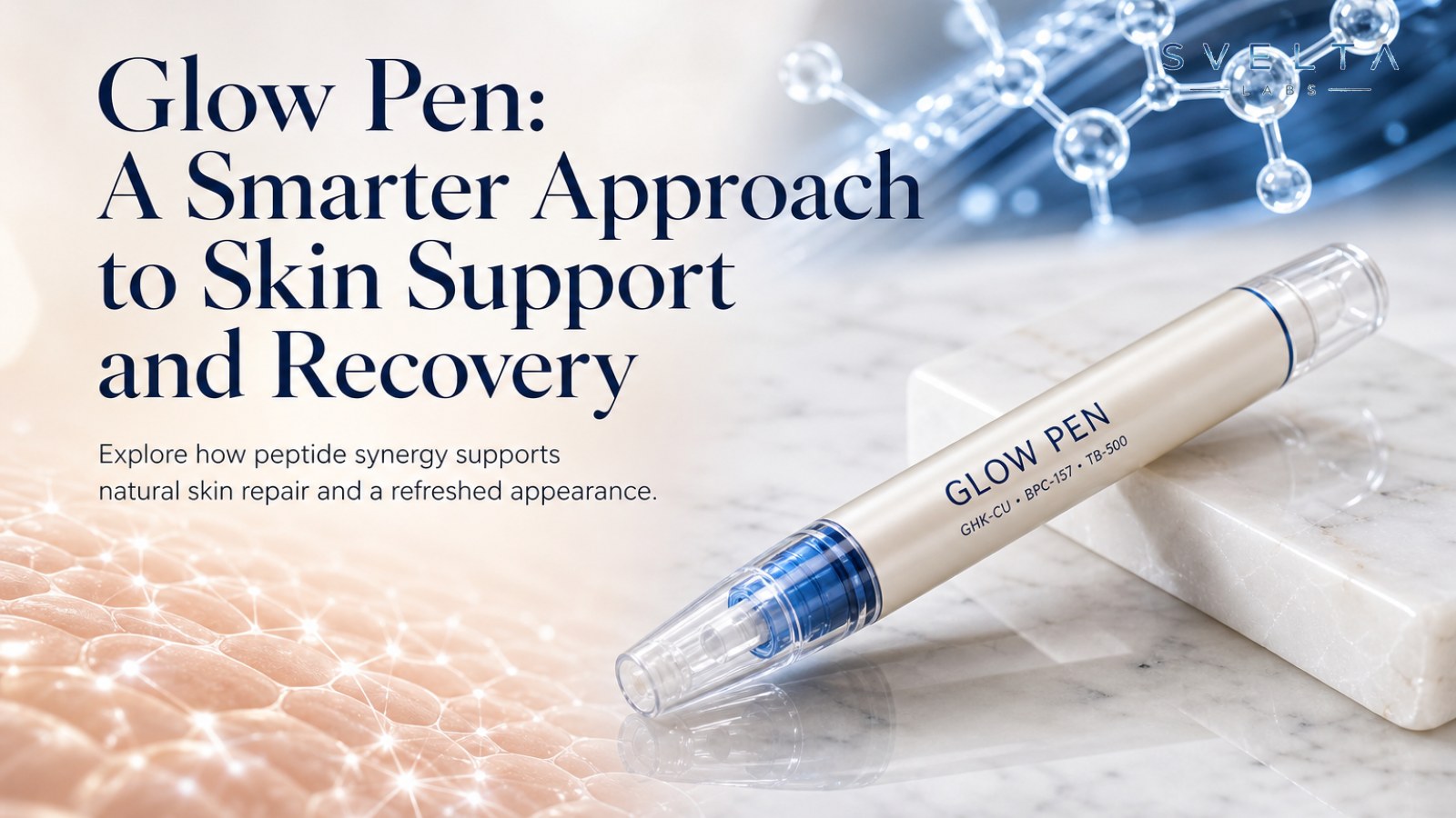 Glow Pen: A Smarter Approach to Skin Support and Recovery