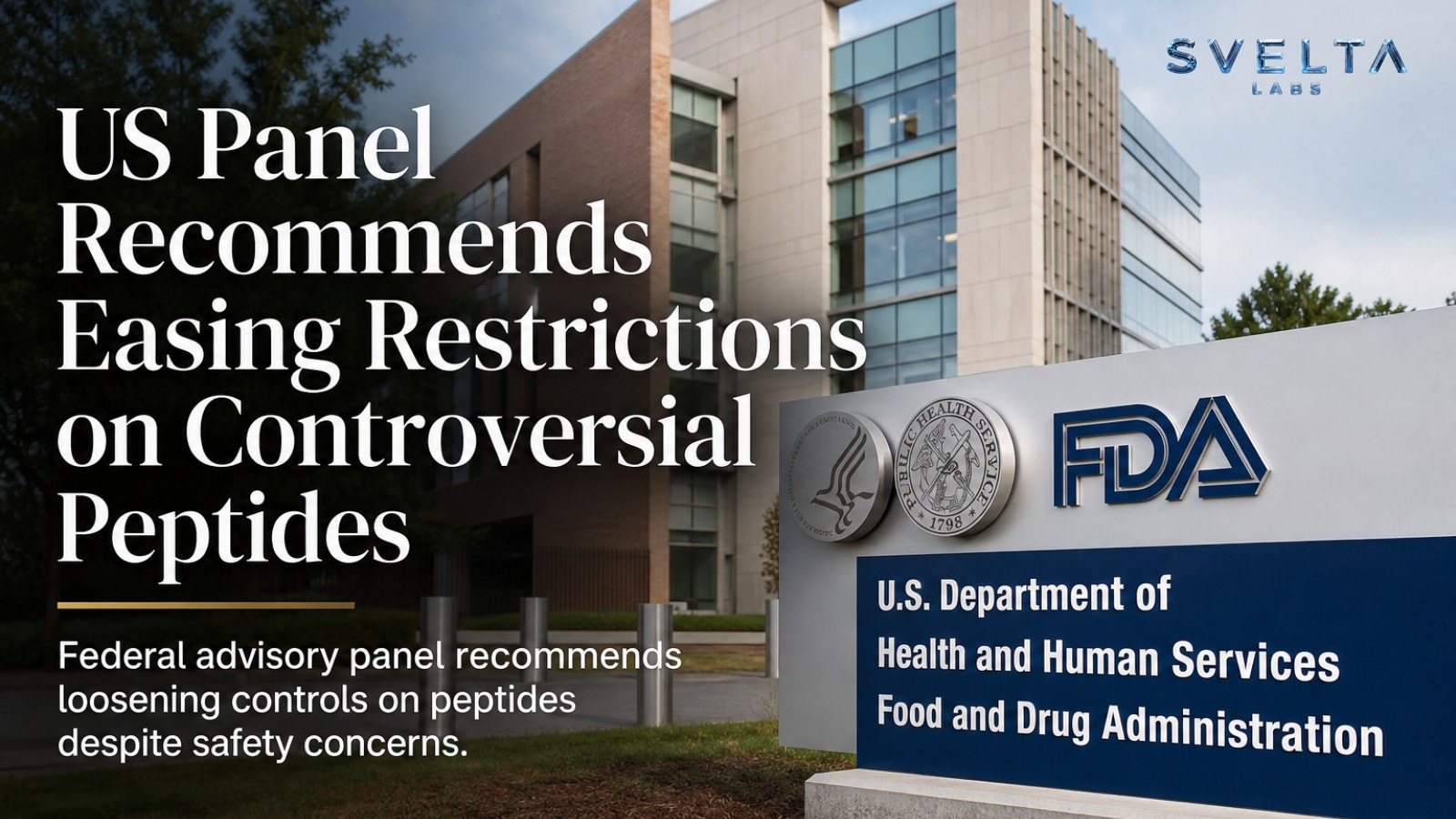 US Panel Recommends Easing Restrictions on Controversial Peptides